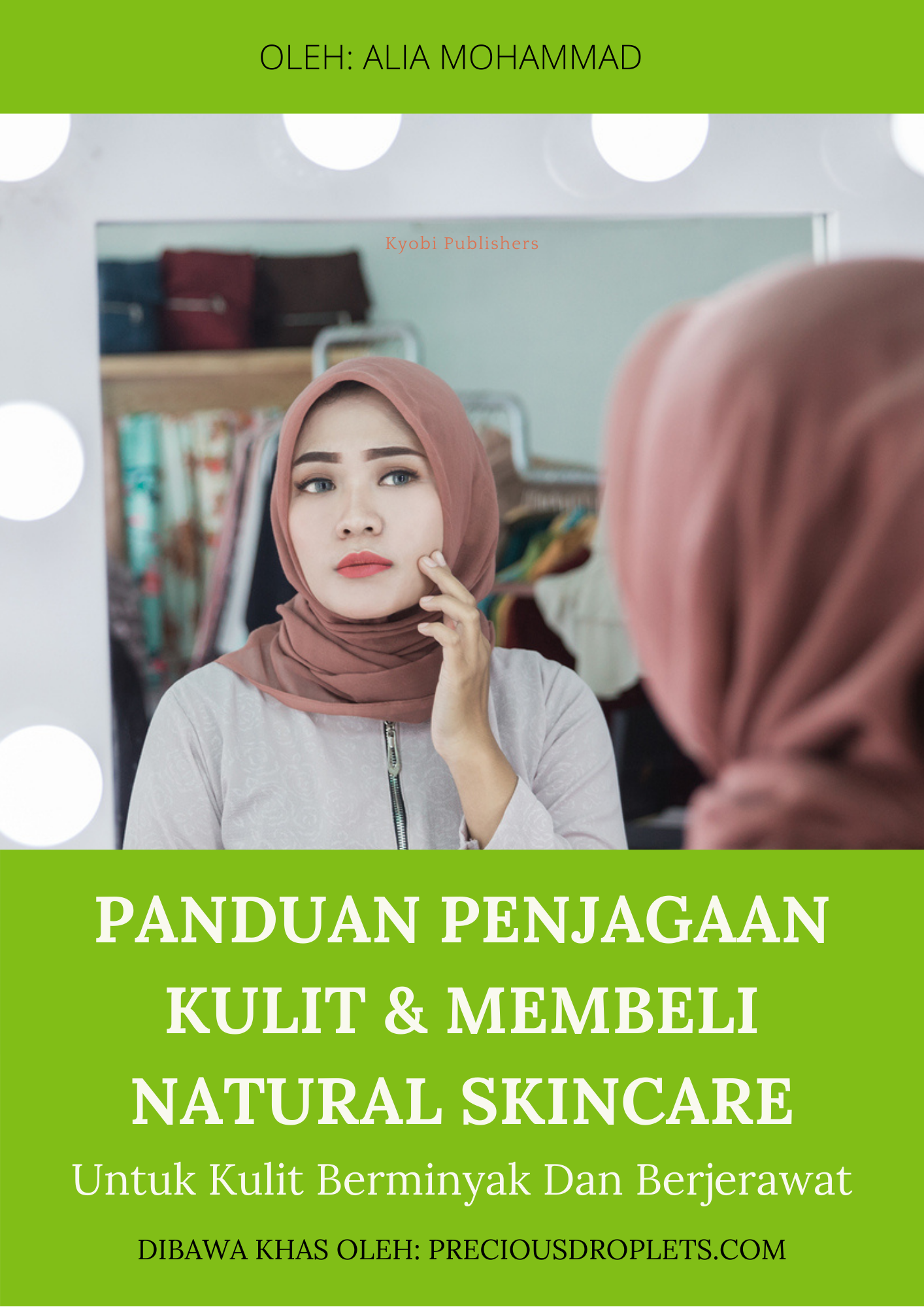 PANDUAN PENJAGAAN KULIT BERMINYAK & MEMBELI NATURAL SKINCARE