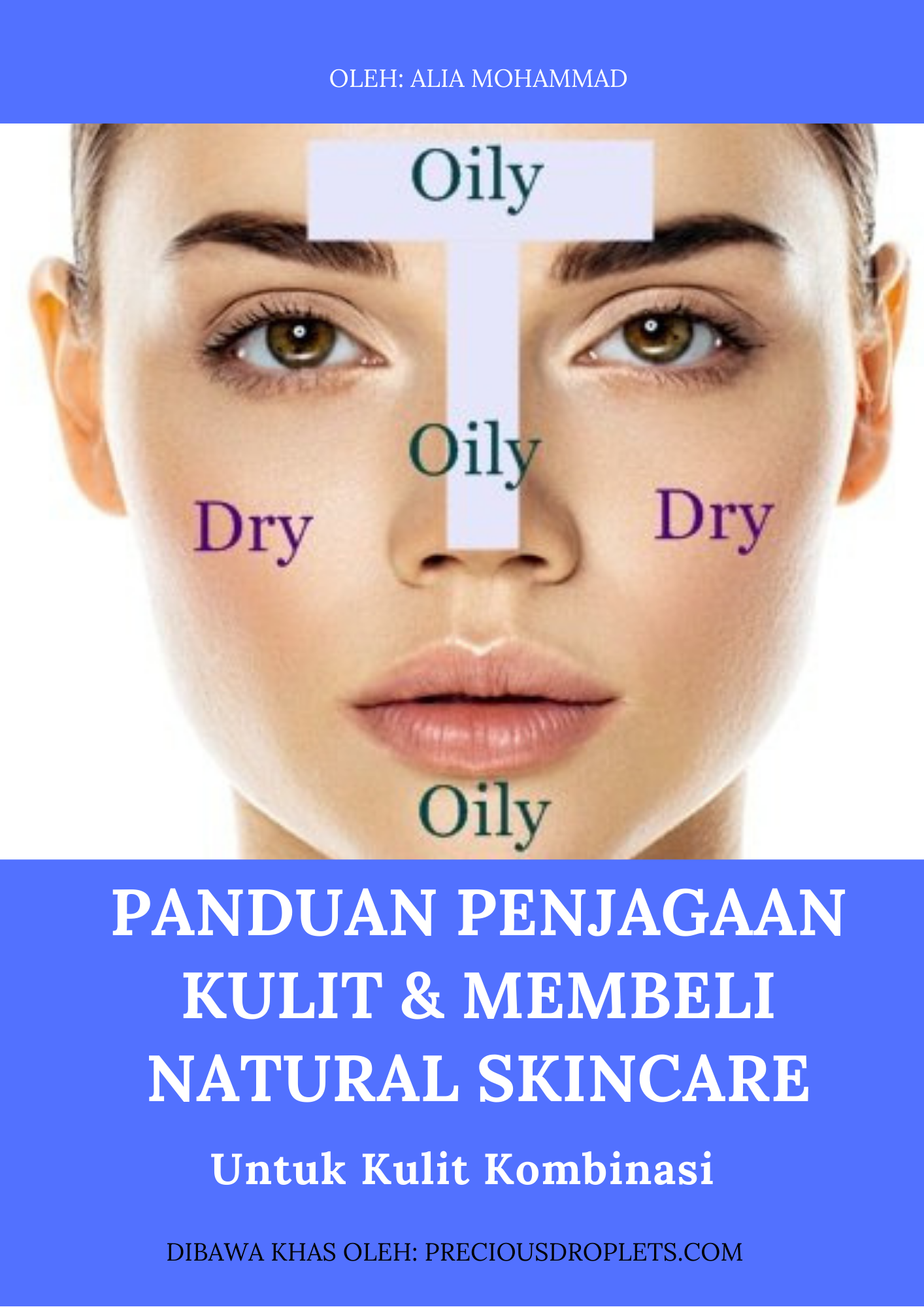 PANDUAN PENJAGAAN KULIT KOMBINASI & MEMBELI NATURAL SKINCARE